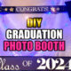 DIY Graduation Photo booth Frame Class of 2024